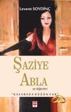 Şaziye Abla ve Diğerleri
