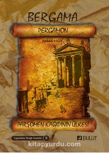 Parşömen Kağıdının Ülkesi Bergama (Pergamon) / Uygarlıklar Beşiği Anadolu Dizisi 9