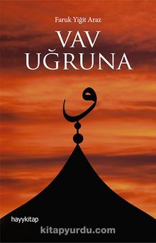 Vav Uğruna - Faruk Yiğit Araz