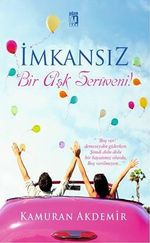 İmkansız Bir Aşk Serüveni
