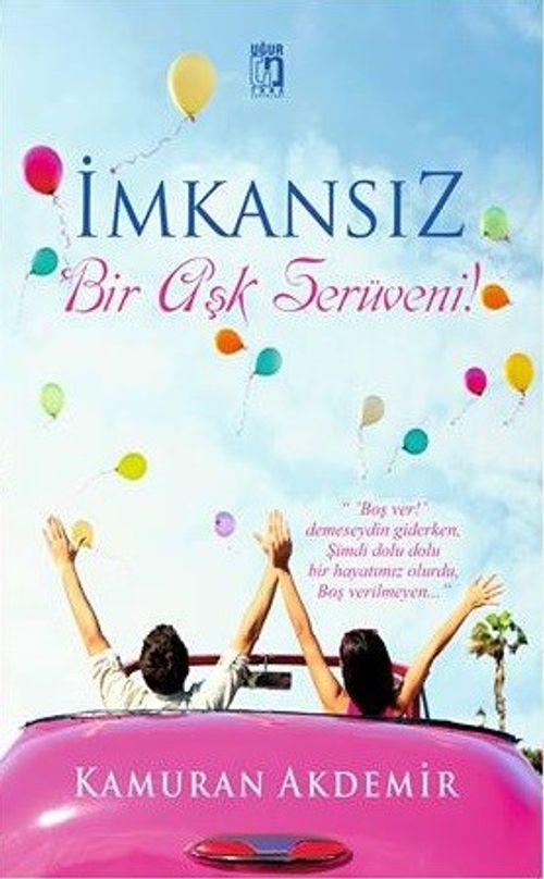 İmkansız Bir Aşk Serüveni