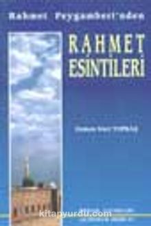 Rahmet Esintileri - Osman Nuri Topbaş