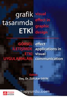 Grafik Tasarımda Etki & Görsel İletişimde Etki Uygulamaları - Kolektif