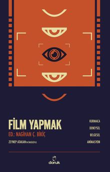 Film Yapmak & Kurmaca, Deneysel, Belgesel, Animasyon