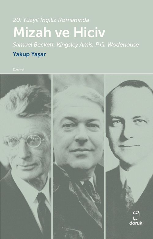 20. Yüzyıl İngiliz Romanında Mizah ve Hiciv & Samuel Beckett, Kingsley Amis, P.G. Wodehouse