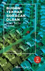 Bugün Tekrar Soracak Olsan
