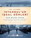100. Yılında İstanbul'un İşgal Günleri (Karton Kapak)