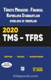 Türkiye Muhasebe-Finansal Raporlama Standartları Uygulama ve Yorumları 2019 TMS-TFRS