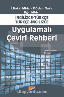 Uygulamalı Çeviri Rehberi / İngilizce-Türkçe Türkçe-İngilizce - İ. Hakkı Mirici