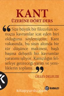 Kant Üzerine Dört Ders - Gilles Deleuze
