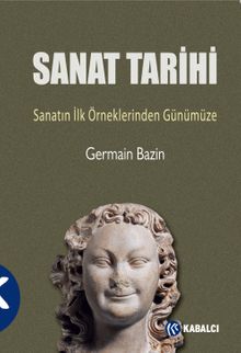 Sanat Tarihi  & Sanatın İlk Örneklerinden Günümüze