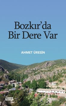 Bozkır’da Bir Dere Var
