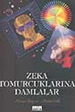 Zeka Tomurcuklarına Damlalar