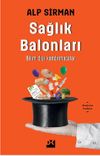 Sağlık Balonları & Bilim Dışı Kandırmacalar