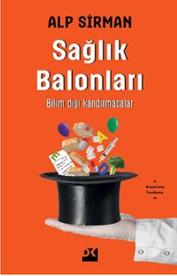 Sağlık Balonları & Bilim Dışı Kandırmacalar