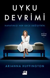 Uyku Devrimi & Hayatınızı Her Gece Değiştirin