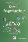 Sevgili Peygamberimiz (s.a.v.) & Dedesi Abdulmuttalib, Amcası ebu Talib ve Damadı Hz Ali (ra)'nin Dilinden