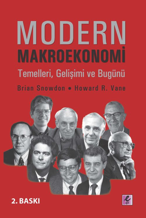 Modern Makroekonomi & Temelleri, Gelişimi ve Bugünü