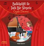 Balköpüğü İle Tatlı Bir Sürpriz