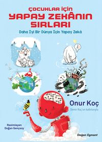 Çocuklar İçin Yapay Zekanın Sırları