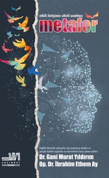 Etkili İletişimin Sihirli Anahtarı: Metafor