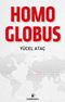 Homo Globus & Doğu - Batı ve Küresel İnsan