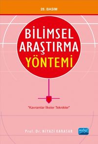 Bilimsel Araştırma Yöntemi / Prof. Dr. Niyazi Karasar