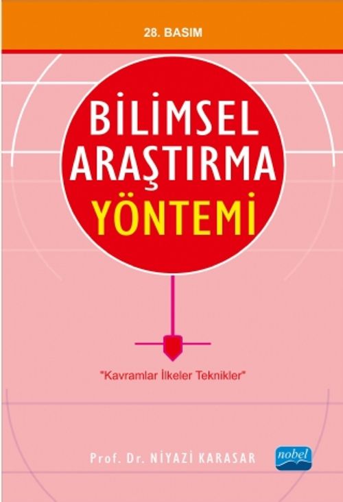 Bilimsel Araştırma Yöntemi / Prof. Dr. Niyazi Karasar