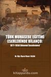 Türk Muhasebe Eğitimi Eserlerinde Bilanço: 1817-1956 Dönemi İncelemesi