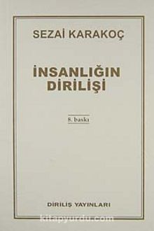 İnsanlığın Dirilişi - Sezai Karakoç