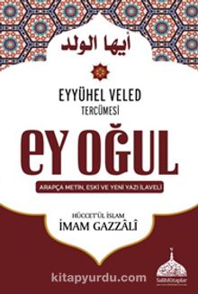 Ey Oğul - İmam Gazali