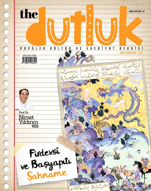 Dutluk Aylık Popüler Kültür ve Edebiyat Dergisi: Sayı:2 Şubat 2020