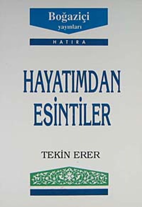 Hayatımdan Esintiler