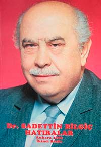 Dr. Saadettin Bilgiç'in Hatıraları