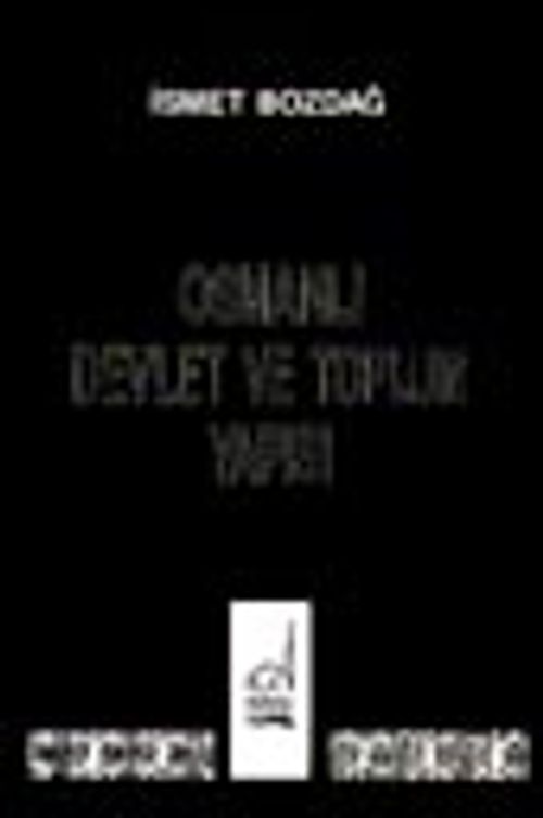 Osmanlı Devlet ve Toplum Yapısı