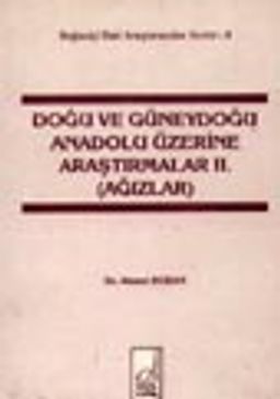 Doğu Ve Güneydoğu Üzerine Araştırmalar 2. Cilt