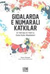 Gıdalarda E Numaralı Katkılar