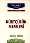 K&uuml;rt&ccedil;&uuml;l&uuml;k Meselesi