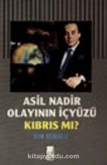 Asil Nadir Olayının İçyüzü - Tim Hindle