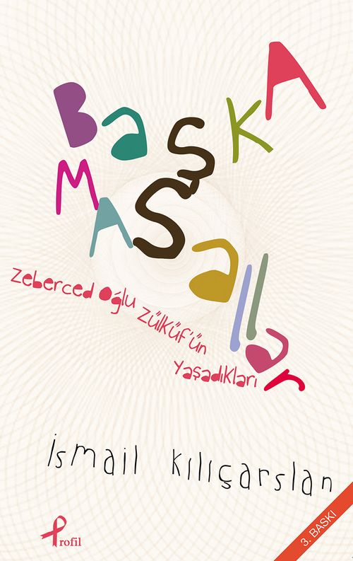 Başka Masallar & Zeberced Oğlu Zülküf'ün Yaşadıkları