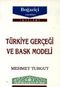 Türkiye Gerçeği Ve Bask Modeli