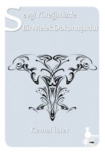 Sevgi Yüreğimizde Bir Melek Dokunuşudur