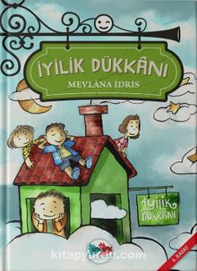 İyilik Dükkanı - Mevlana İdris