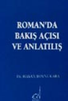 Romanda Bakış Açısı Ve Anlatılış