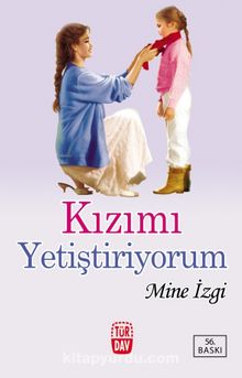 Kızımı Yetiştiriyorum - Mine İzgi