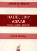 Halide Edip Adıvar / Gönül Ağbaba