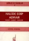 Halide Edip Adıvar / Gönül Ağbaba