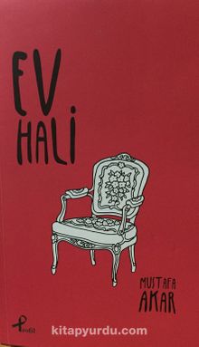 Ev Hali - Mustafa Akar