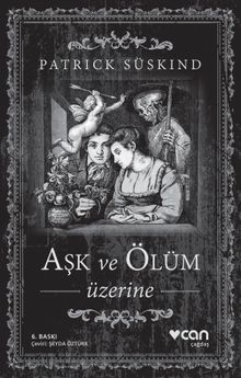 Aşk ve Ölüm Üzerine