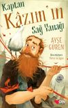 Kaptan Kazım'ın Sağ Yanağı